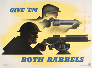 World War 2 Give 'em Both Barrels Poster