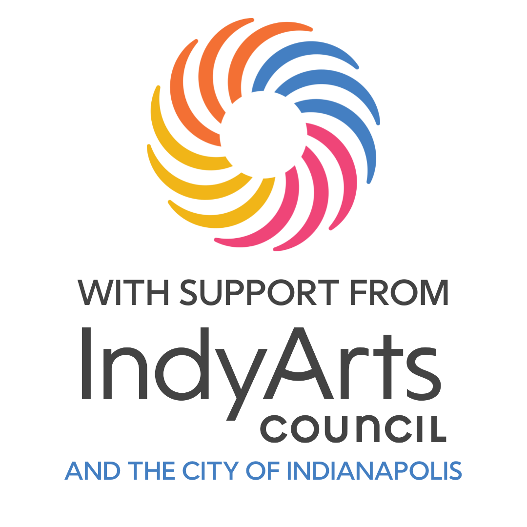 With support from Indy Arts Council